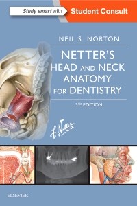 Netter's Head & Neck Anatomy for Dentistry, 3rd ed.