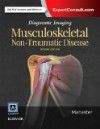 Diagnostic Imaging: Musculoskeletal: Non-TraumaticDisease, 2nd ed.