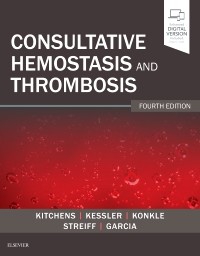 Consultative Hemostasis & Thrombosis, 4th ed.