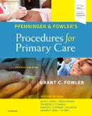 Pfenninger & Fowler's Procedures for Primary Care, 4thEd.