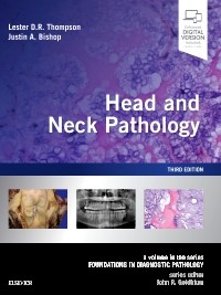 Head & Neck Pathology, 3rd ed.(Foundations in Diagnostic Pathology Series)