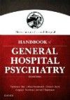 Massachusetts General Hospital Handbook of GeneralHospital Psychiatry, 7th ed.
