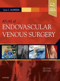 Atlas of Endovascular Venous Surgery, 2nd ed.