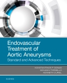 Endovascular Treatment of Aortic Aneurysms- Standard & Advanced Techniques