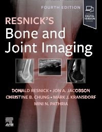 Resnick's Bone & Joint Imaging, 4th ed.