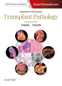 Diagnostic Pathology: Transplant Pathology, 2nd ed.