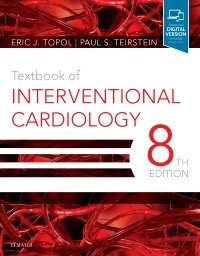 Textbook of Interventional Cardiology, 8th ed.