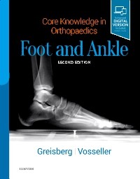 Core Knowledge in Orthopaedics, 2nd ed.- Foot and Ankle
