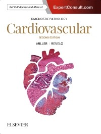 Diagnostic Pathology: Cardiovascular, 2nd ed.