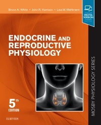 Endocrine & Reproductive Physiology, 5th ed.