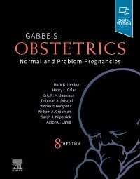 Gabbe's Obstetrics, 8th ed.- Normal & Problem Pregnancies