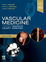 Vascular Medicine, 3rd ed.- A Companion to Braunwald's Heart Disease