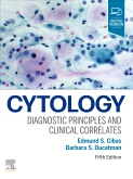 Cytology, 5th ed.- Diagnostic Principles & Clinical Correlates