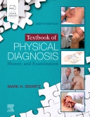 Textbook of Physical Diagnosis, 8th ed.- History & Examination