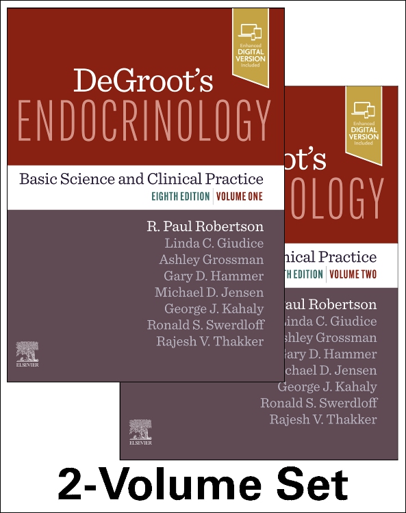 DeGroot's Endocrinology, 8th ed., in 2 vols.- Basic Science & Clinical Practice