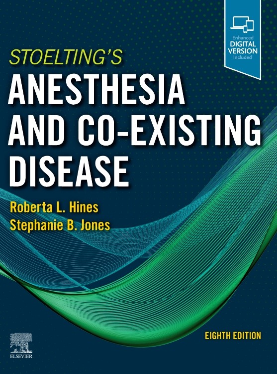 Stoelting's Anesthesia & Co-Existing Disease, 8th ed.