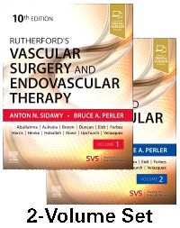 Rutherford's Vascular Surgery & Endovascular Therapy,10th ed. in 2 vols.