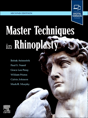 Master Techniques in Rhinoplasty, 2nd ed.