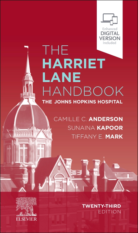 Harriet Lane Handbook, 23rd ed.- The Johns Hopkins Hospital