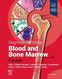 Diagnostic Pathology: Blood & Bone Marrow, 3rd ed.