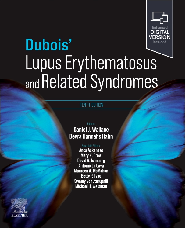 Dubois' Lupus Erythematosus & Related Syndromes,10th ed.