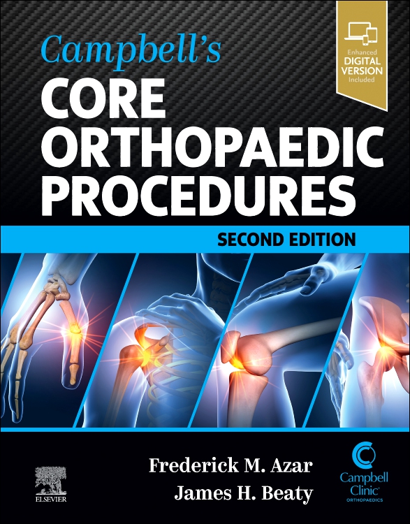 Campbell's Core Orthopaedic Procedures, 2nd ed.