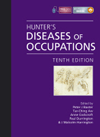 Hunter's Diseases of Occupations, 10th ed.