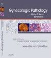 Gynecologic Pathology- A Volume in Foundations in Diagnostic Pathology