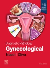 Diagnostic Pathology: Gynecological, 3rd ed.