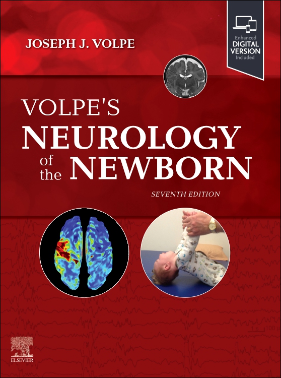 Volpe's Neurology of the Newborn, 7th ed.