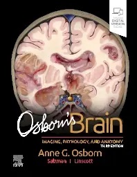 Osborn's Brain, 3rd ed.- Imaging, Pathology, & Anatomy