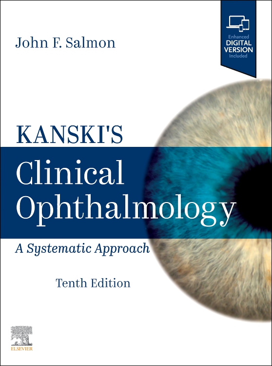 Kanski's Clinical Ophthalmology, 10th ed.- A Systematic Approach