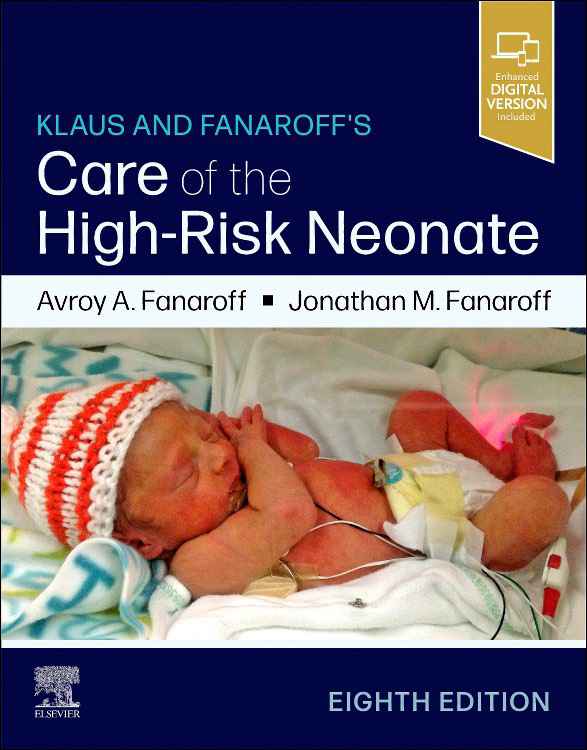 Klaus & Fanaroff's Care of the High-Risk Neonate,8th ed.