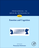 Progress in Brain Research, Vol.247- Emotion & Cognition