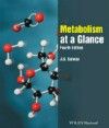 Metabolism at a Glance, 4th ed.