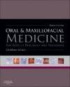 Oral & Maxillofacial Medicine, 3rd ed.- The Basis of Diagnosis & Treatment