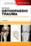 McRae's Orthopaedic Trauma & Emergency FractureManagement, 3rd ed.