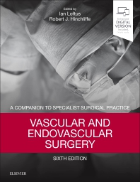 Vascular & Endovascular Surgery, 6th ed.- A Companion to Specialist Surgical Practice