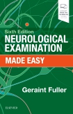 Neurological Examination Made Easy, 6th ed.
