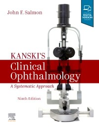 Kanski's Clinical Ophthalmology, 9th ed.- A Systematic Approach