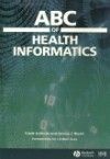 ABC of Health Informatics(ABC Series)