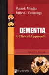 Dementia, 3rd ed.- Clinical Approach