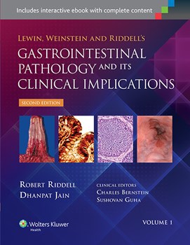 Lewin, Weinstein & Riddell's Gastrointestinal Pathology& Its Clinical Implications, 2nd ed., in 2 vols.
