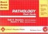 Pathology Flash Cards (Board Review Series)