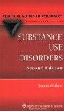 Substance Use Disorders, 2nd ed.- A Practical Guide