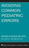 Avoiding Common Pediatric Errors