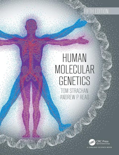 Human Molecular Genetics, 5th ed.,paper ed.