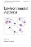 Lung Biology in Health & Disease, Vol.153- Environmental Asthma