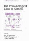 Lung Biology in Health & Disease, Vol.174- Immunological Basis of Asthma