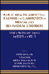 Public Health Aspects of Diagnosis & Classification ofMental & Behavioral Disorders